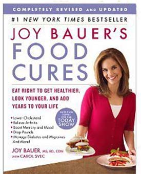 Joy Bauer's Food Cures Joy Bauer's Food Cures Revised Version
