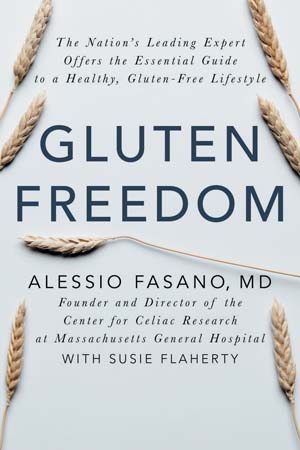 Gluten Freedom by Dr. Alessio Fasano
